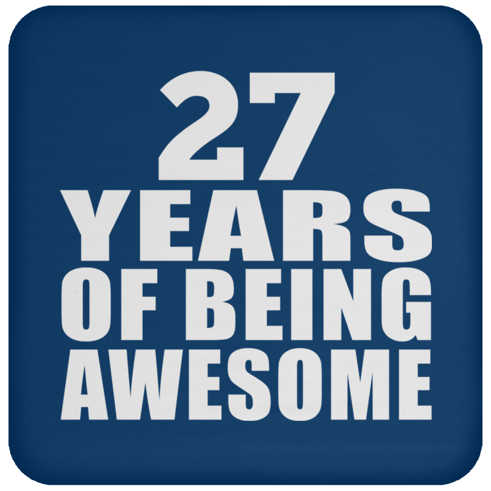 27th Birthday 27 Years Of Being Awesome - Drink Coaster