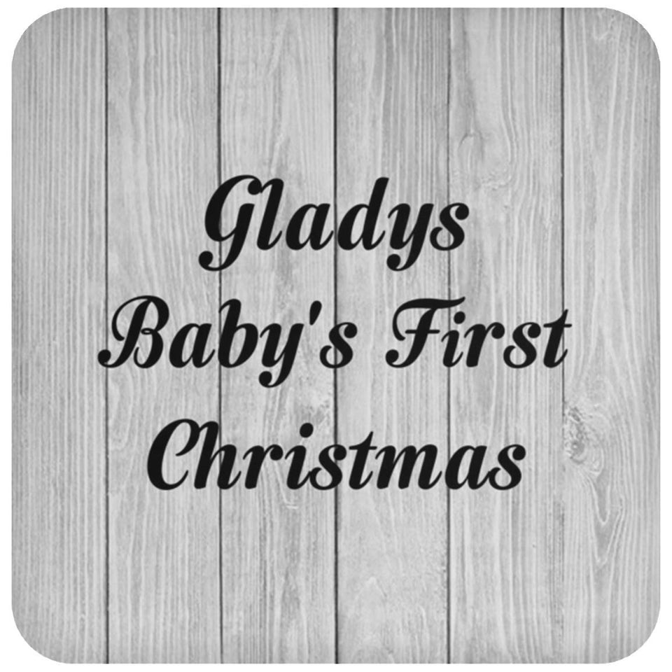 Gladys Baby's First Christmas - Drink Coaster F