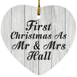 First Christmas As Mr & Mrs Hall - Heart Ornament F