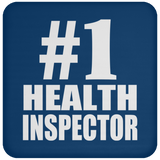 Number One #1 Health Inspector - Drink Coaster