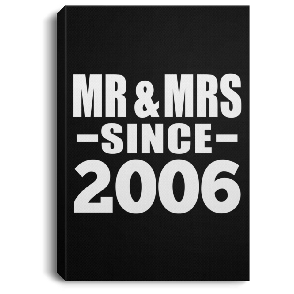 18th Anniversary Mr & Mrs Since 2006 - Canvas Portrait