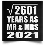 51st Anniversary Square Root of 2601 Years As Mr & Mrs 2021 - Poster Square