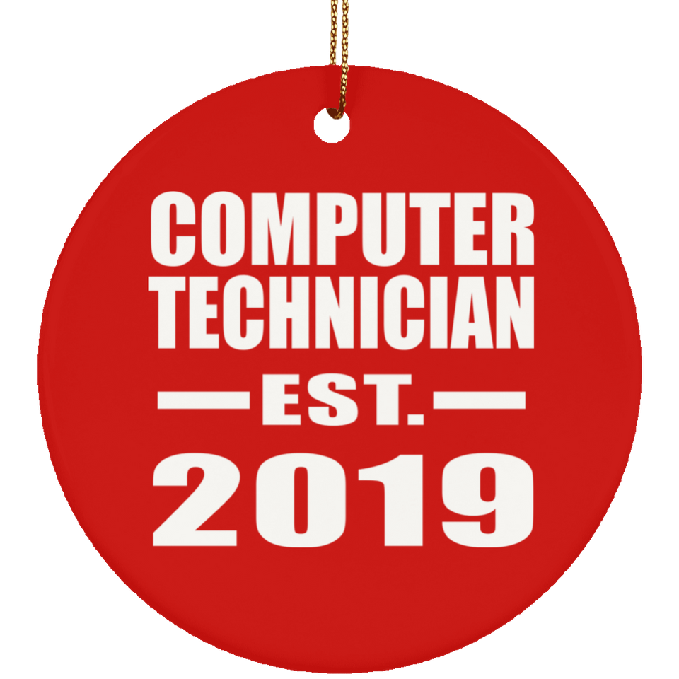 Computer Technician Established EST. 2019 - Circle Ornament