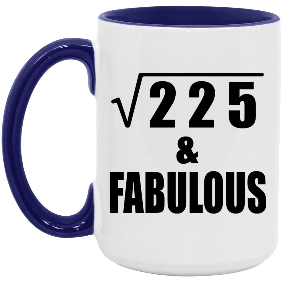 15th Birthday Square Root of 225 & Fabulous - 15oz Accent Mug Purple