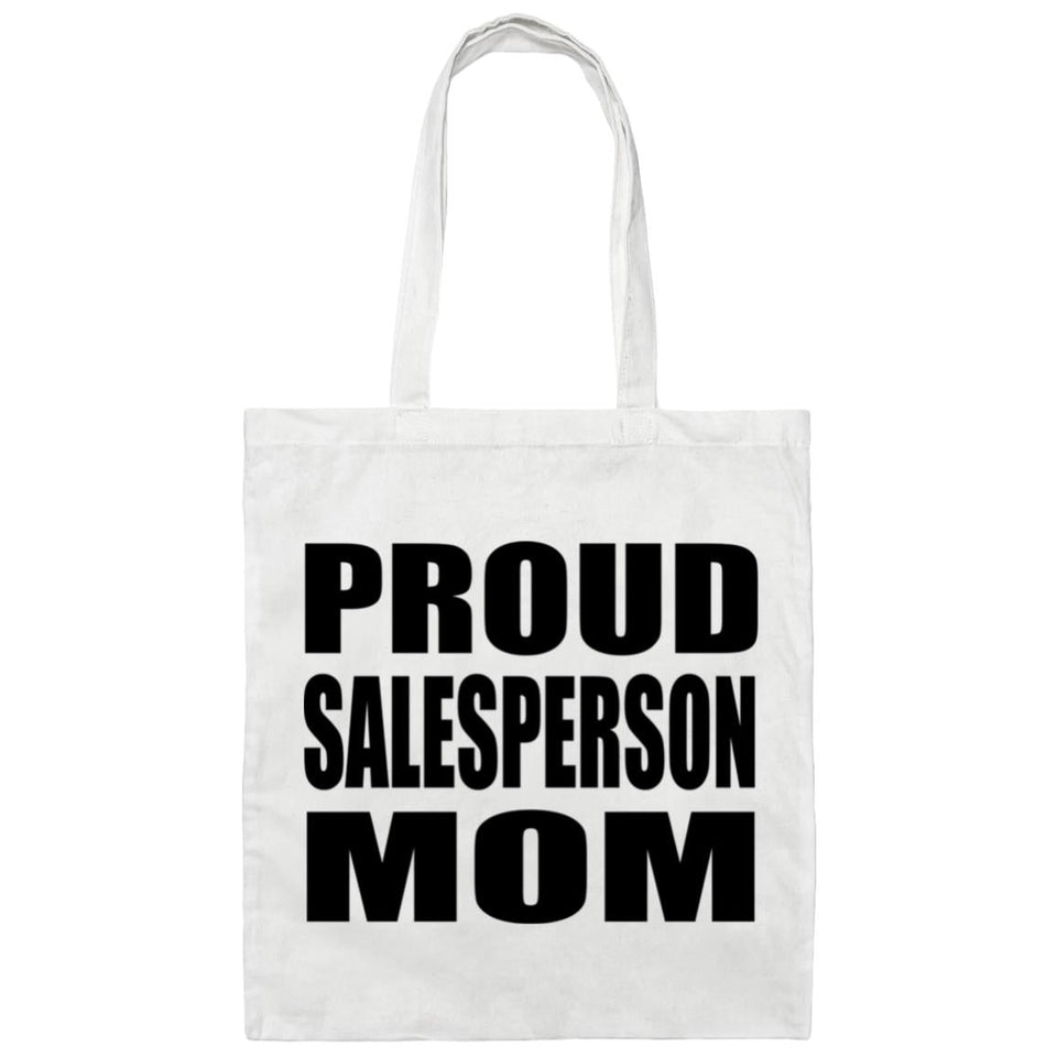 Proud Salesperson Mom - Tote Bag White