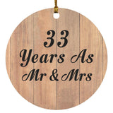 33 Years As Mr & Mrs - Circle Ornament C
