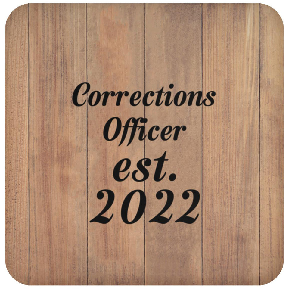 Corrections Officer Established Est. 2022 - Drink Coaster C