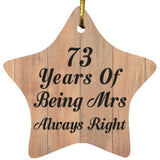 73rd Anniversary 73 Years Of Being Mrs Always Right - Star Ornament C