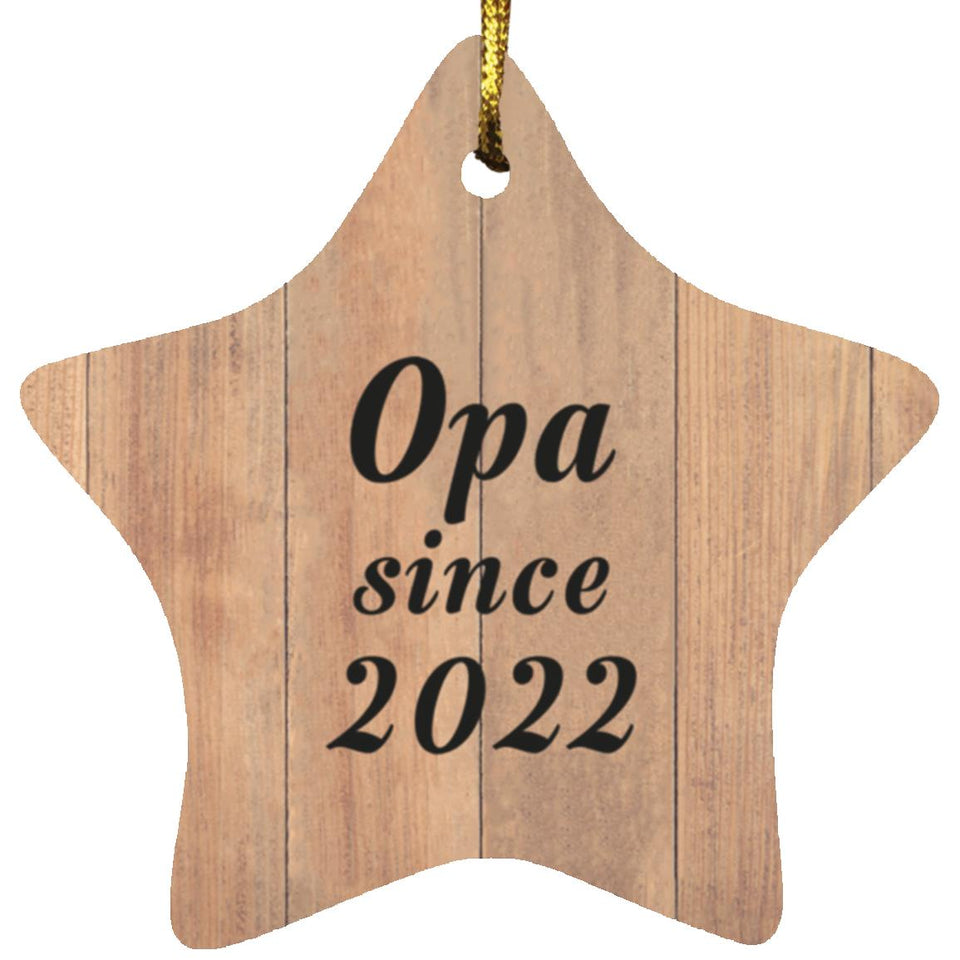 Opa Since 2022 - Star Ornament C
