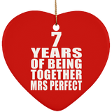 7th Anniversary 7 Years Of Being Mrs Perfect - Heart Ornament