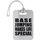 Base Jumping Makes Life Special - Luggage Bag Tag