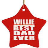 Willie Best Dad Ever - Star Ornament