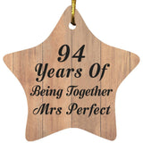 94th Anniversary 94 Years Of Being Mrs Perfect - Star Ornament C