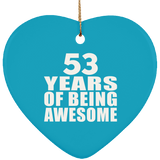 53rd Birthday 53 Years Of Being Awesome - Heart Ornament