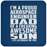 Proud Aerospace Engineer Dad Of Awesome Son - Drink Coaster