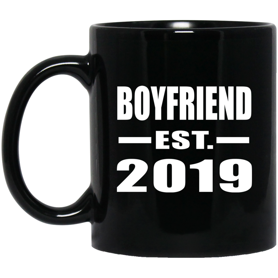 Boyfriend Established EST. 2019 - 11oz Coffee Mug Black