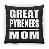 Great Pyrenees Mom - Throw Pillow Black