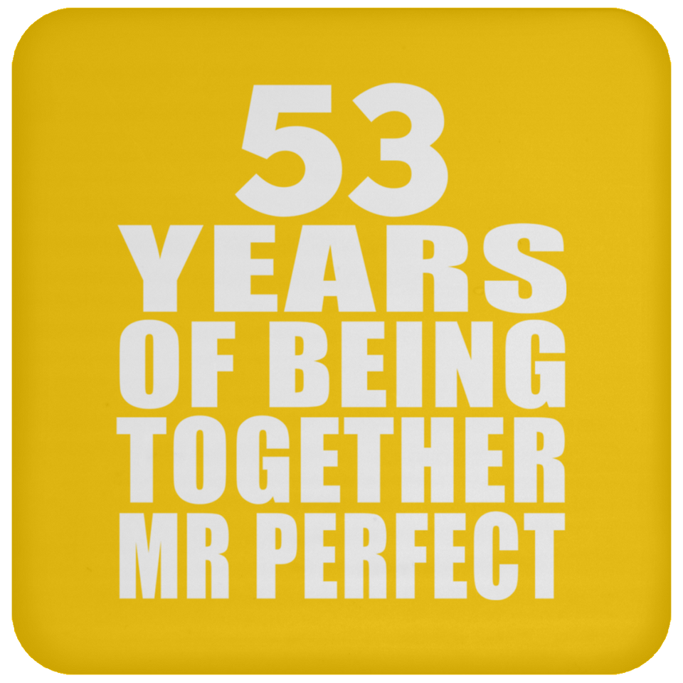 53rd Anniversary 53 Years Of Being Mr Perfect - Drink Coaster
