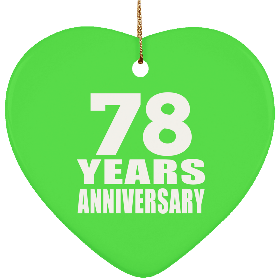 78th Anniversary 78 Years - Heart Ornament