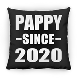 Pappy Since 2020 - Throw Pillow Black