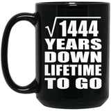 38th Anniversary Square Root of 1444 Years Lifetime To Go - 15oz Coffee Mug Black