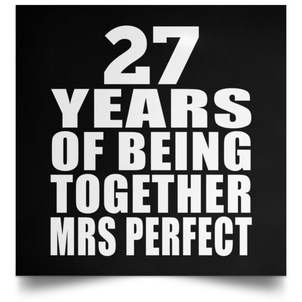 27th Anniversary 27 Years Of Being Mrs Perfect - Poster Square