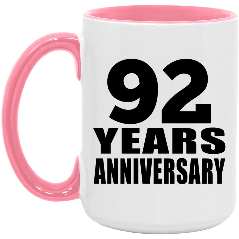 92nd Anniversary 92 Years Anniversary - 15oz Accent Mug Pink