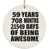 59th Birthday 59 Years 708 Months 21549 Days Of Awesome - Circle Ornament