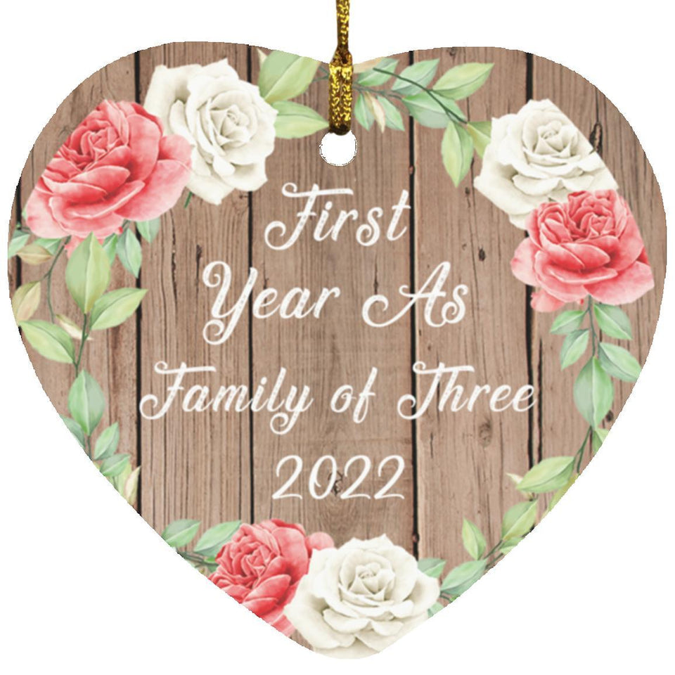 First Year As Family Of Three 2022 - Heart Ornament B