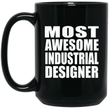 Most Awesome Industrial Designer - 15 Oz Coffee Mug Black