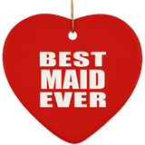 Best Maid Ever - Heart Ornament