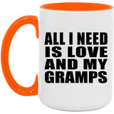 All I Need Is Love And My Gramps - 15oz Accent Mug Orange