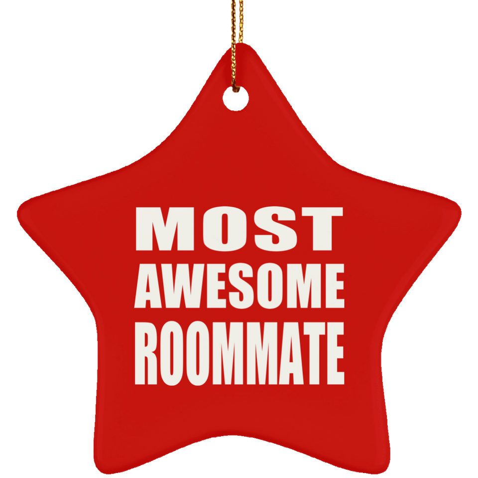 Most Awesome Roommate - Star Ornament