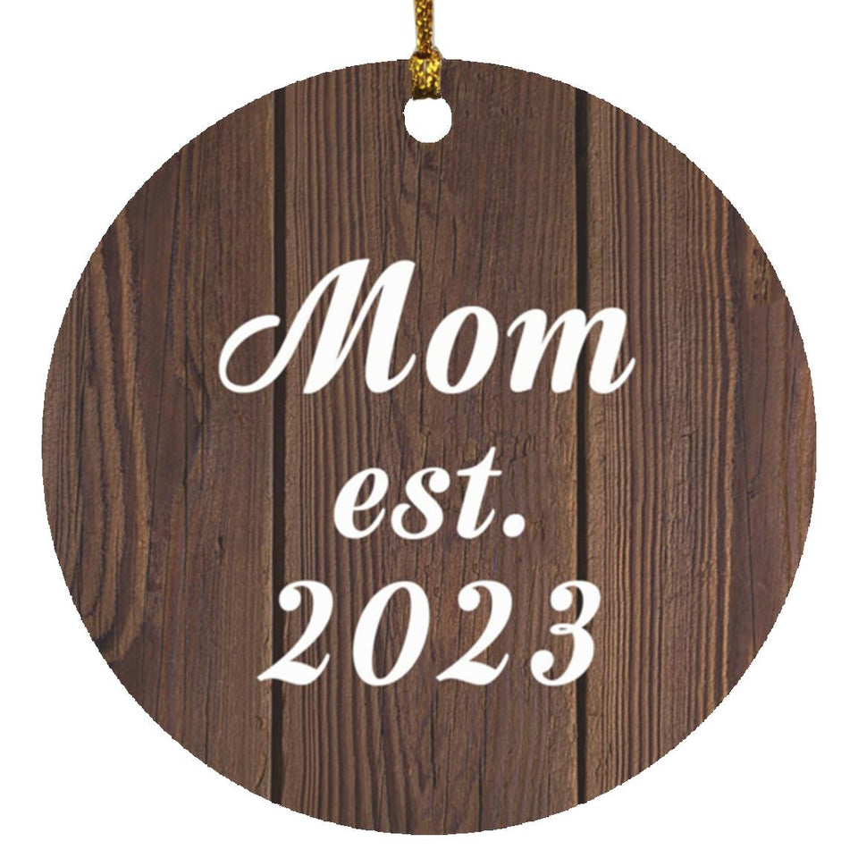 Mom Established EST. 2023 - Circle Ornament D