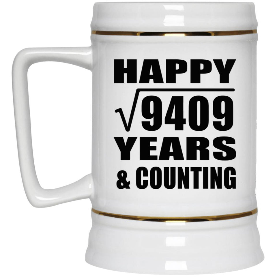 Happy 97th Anniversary Square Root of 9409 Years & Counting - Beer Stein