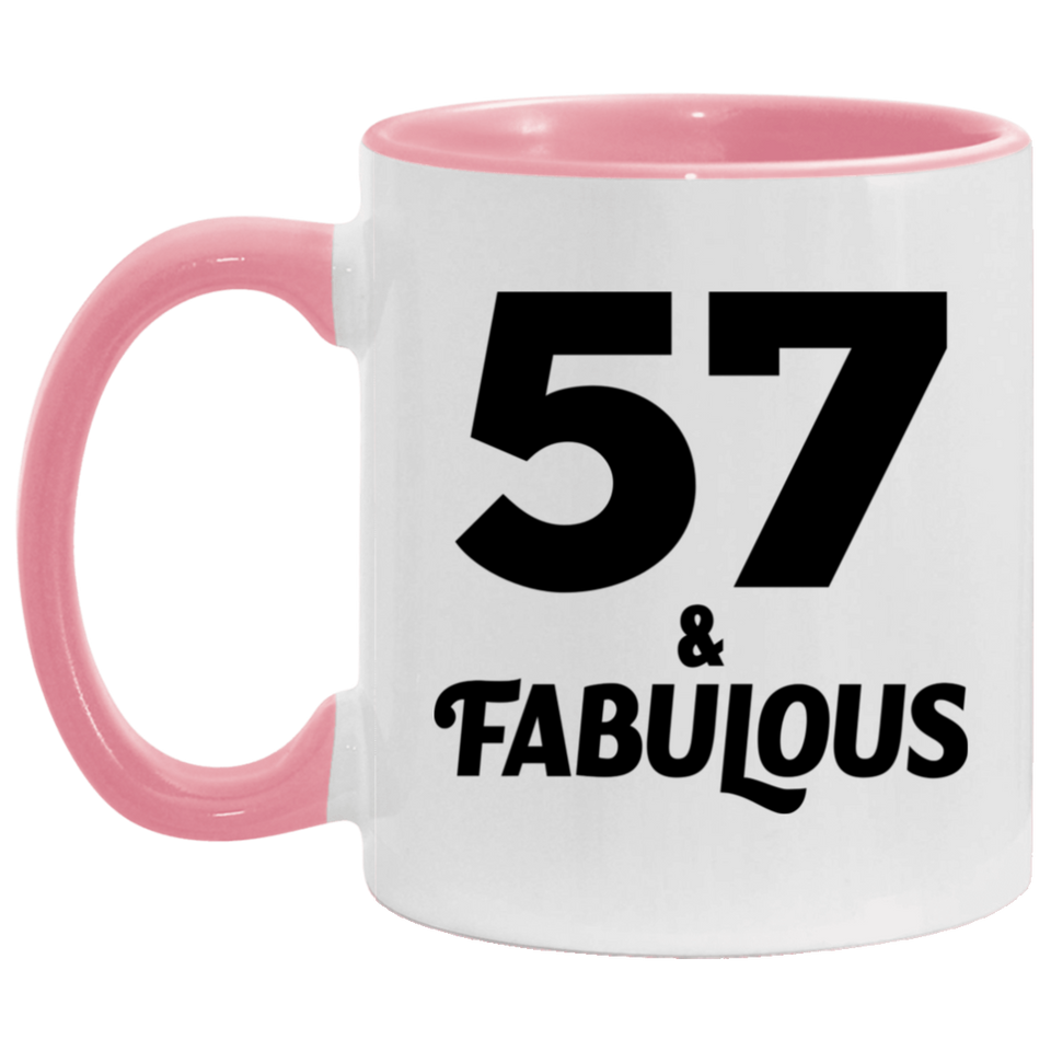 57th Birthday 57 & Fabulous - 11oz Accent Mug Pink