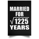 35th Anniversary Married For Square Root of 1225 Years - Poster Portrait