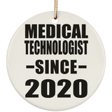 Medical Technologist Since 2020 - Circle Ornament