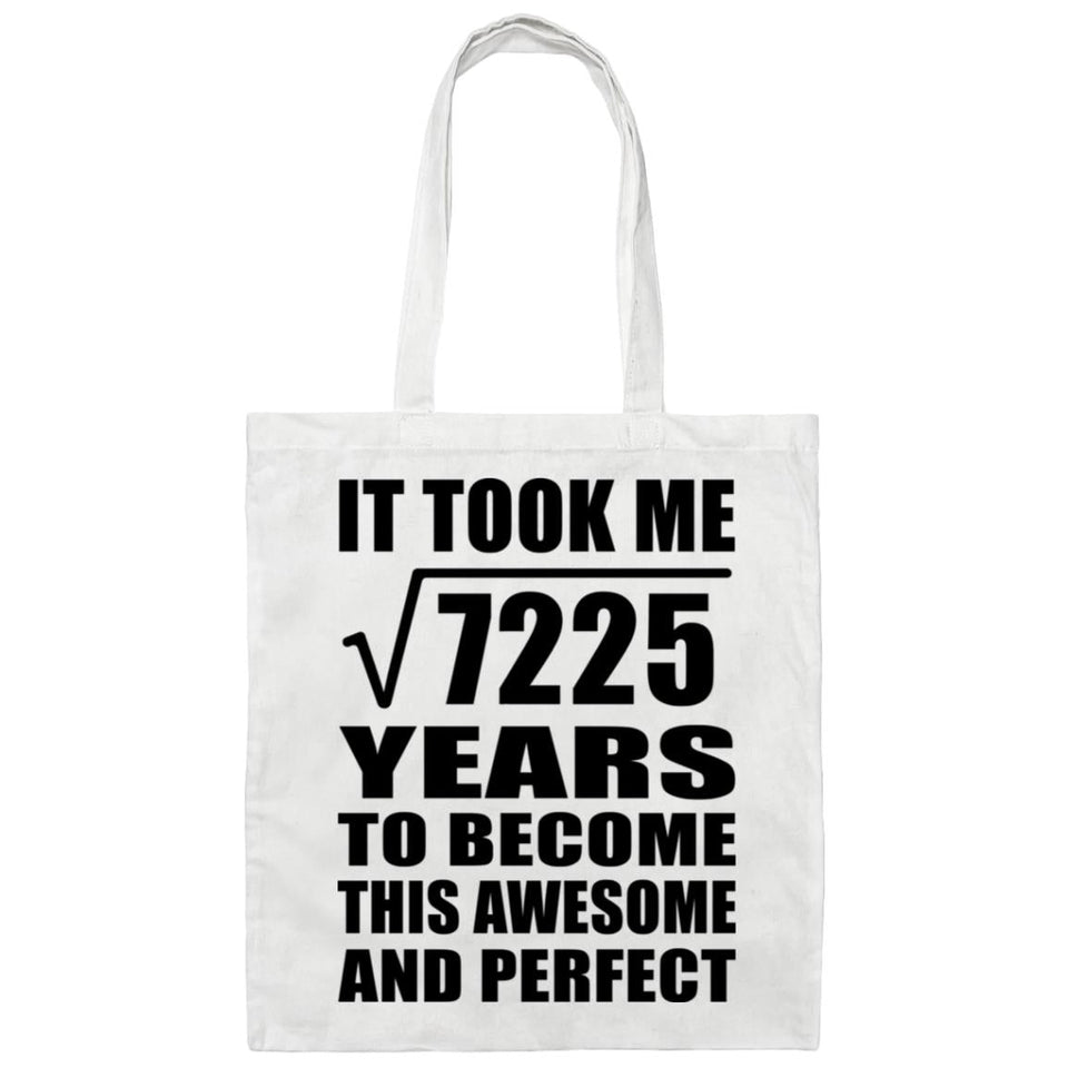 85th Birthday Took Square Root of 7225 Years To Awesome - Tote Bag White