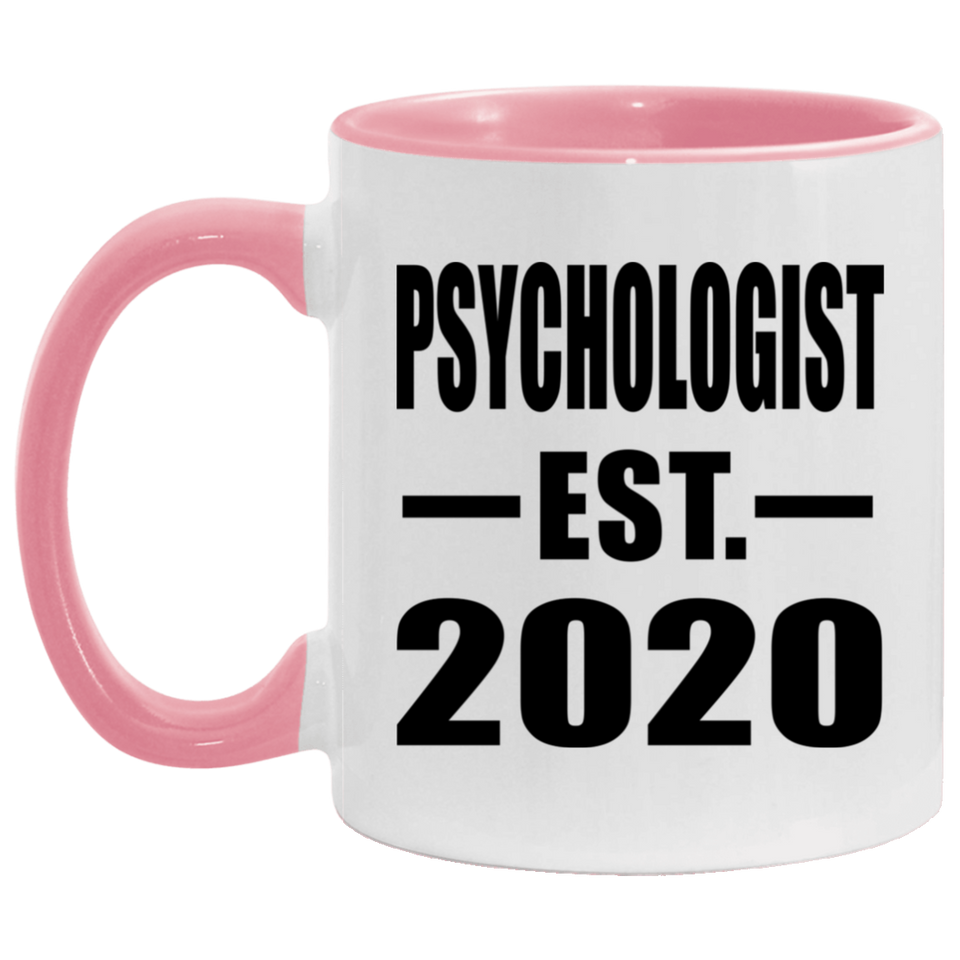 Psychologist Established EST. 2020 - 11oz Accent Mug Pink