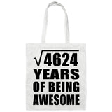 68th Birthday Square Root of 4624 Years of Being Awesome - Tote Bag White