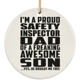 Proud Safety Inspector Dad Of Awesome Son - Circle Ornament