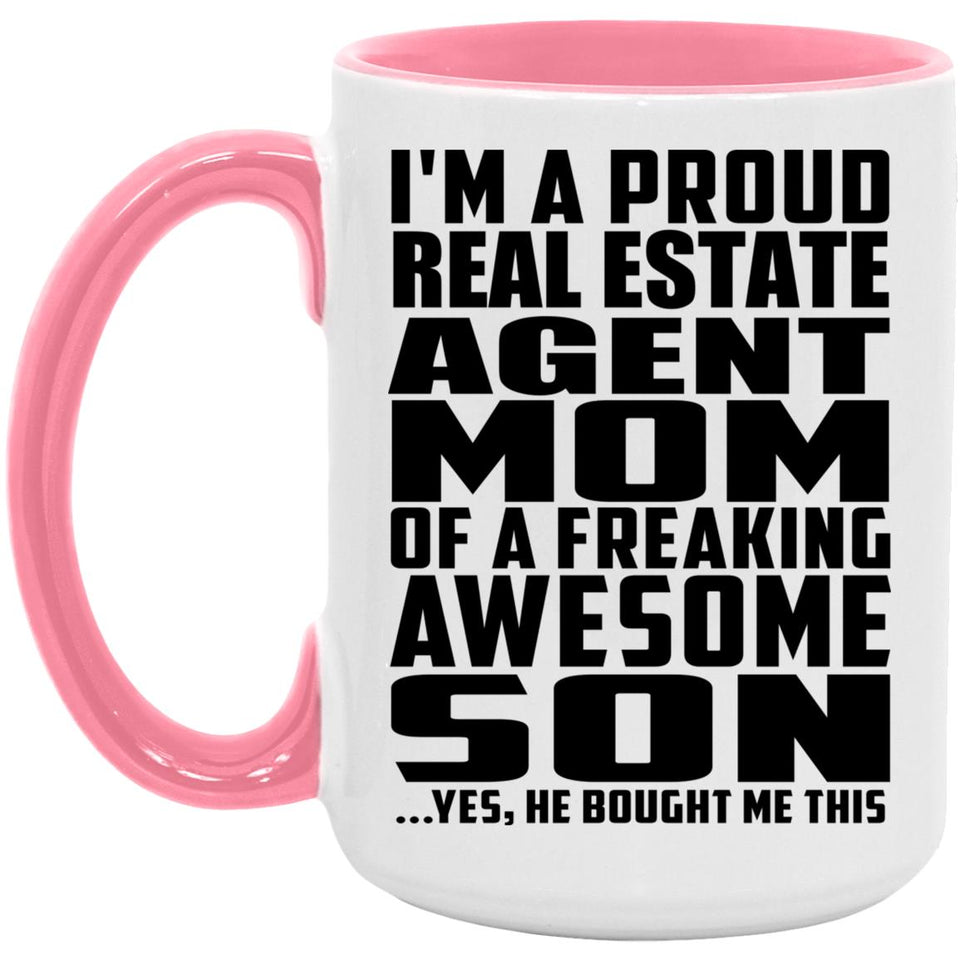 Proud Real Estate Agent Mom Of Awesome Son - 15oz Accent Mug Pink