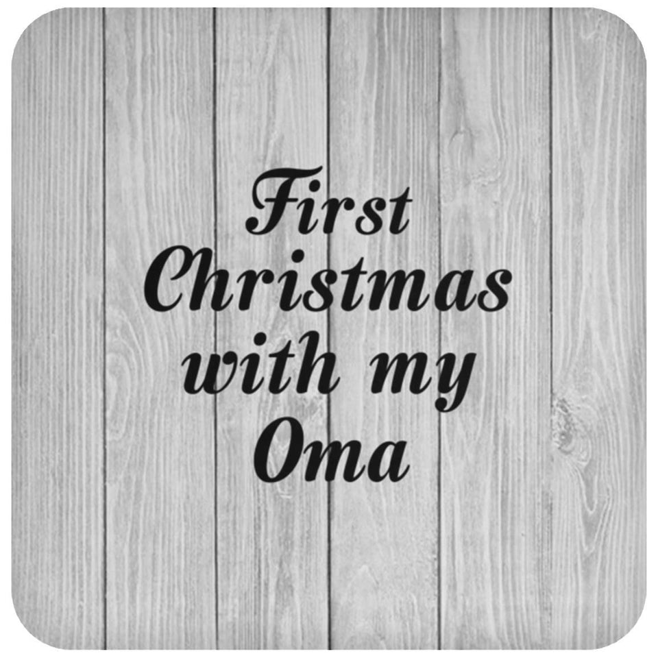 First Christmas With My Oma - Drink Coaster F