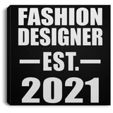Fashion Designer Established EST. 2021 - Canvas Square
