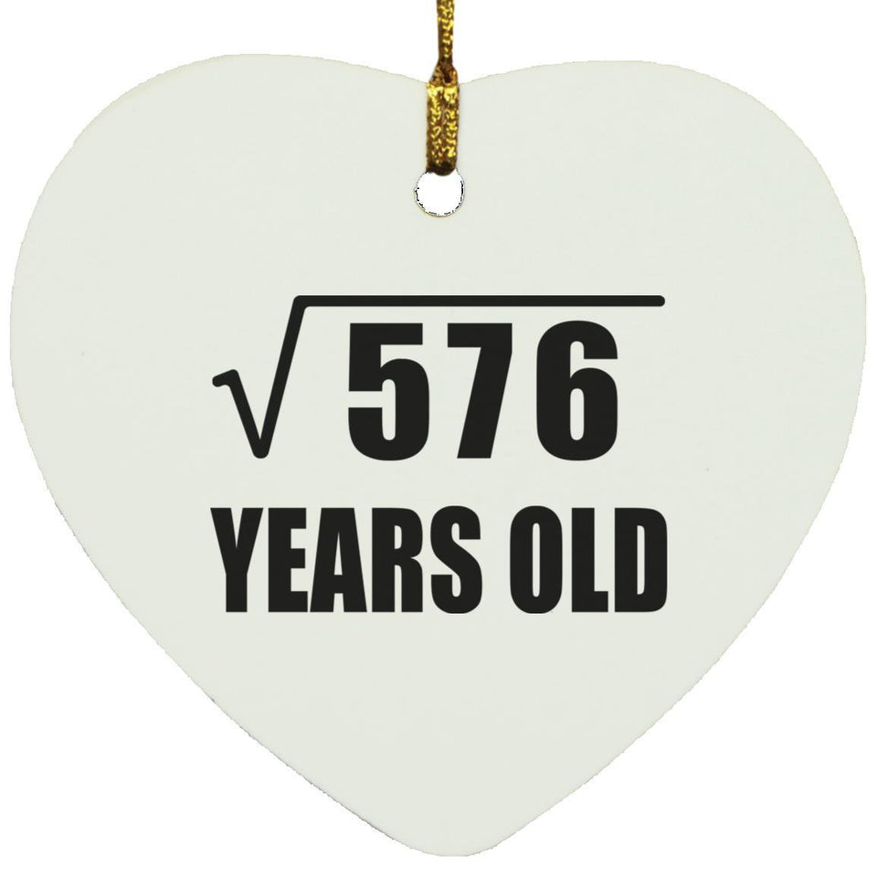 24th Birthday Square Root of 576 Years Old - Heart Ornament