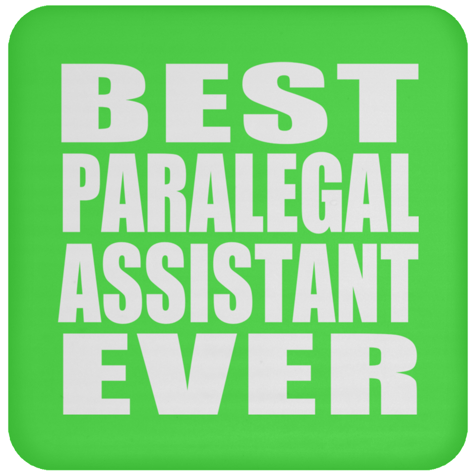 Best Paralegal Assistant Ever - Drink Coaster