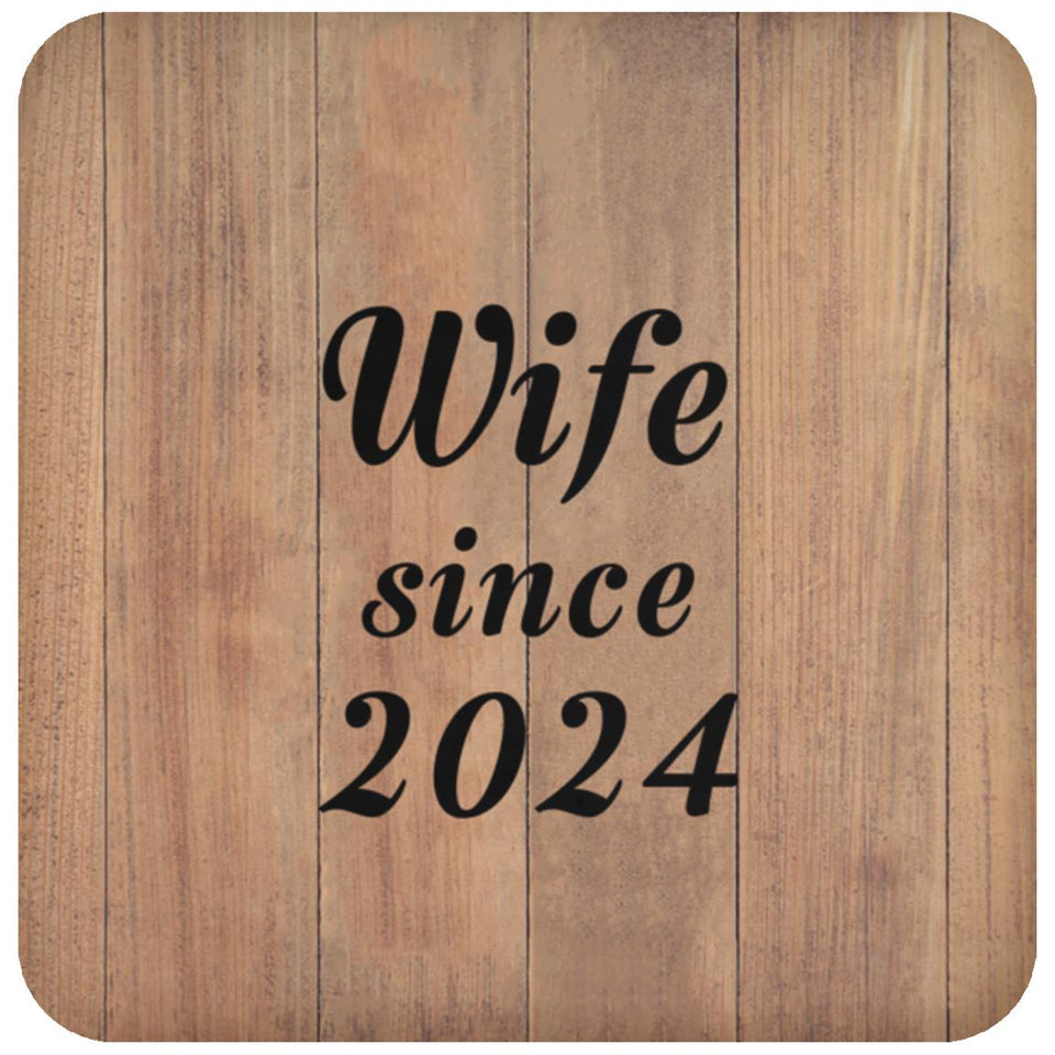 Wife Since 2024 - Drink Coaster C