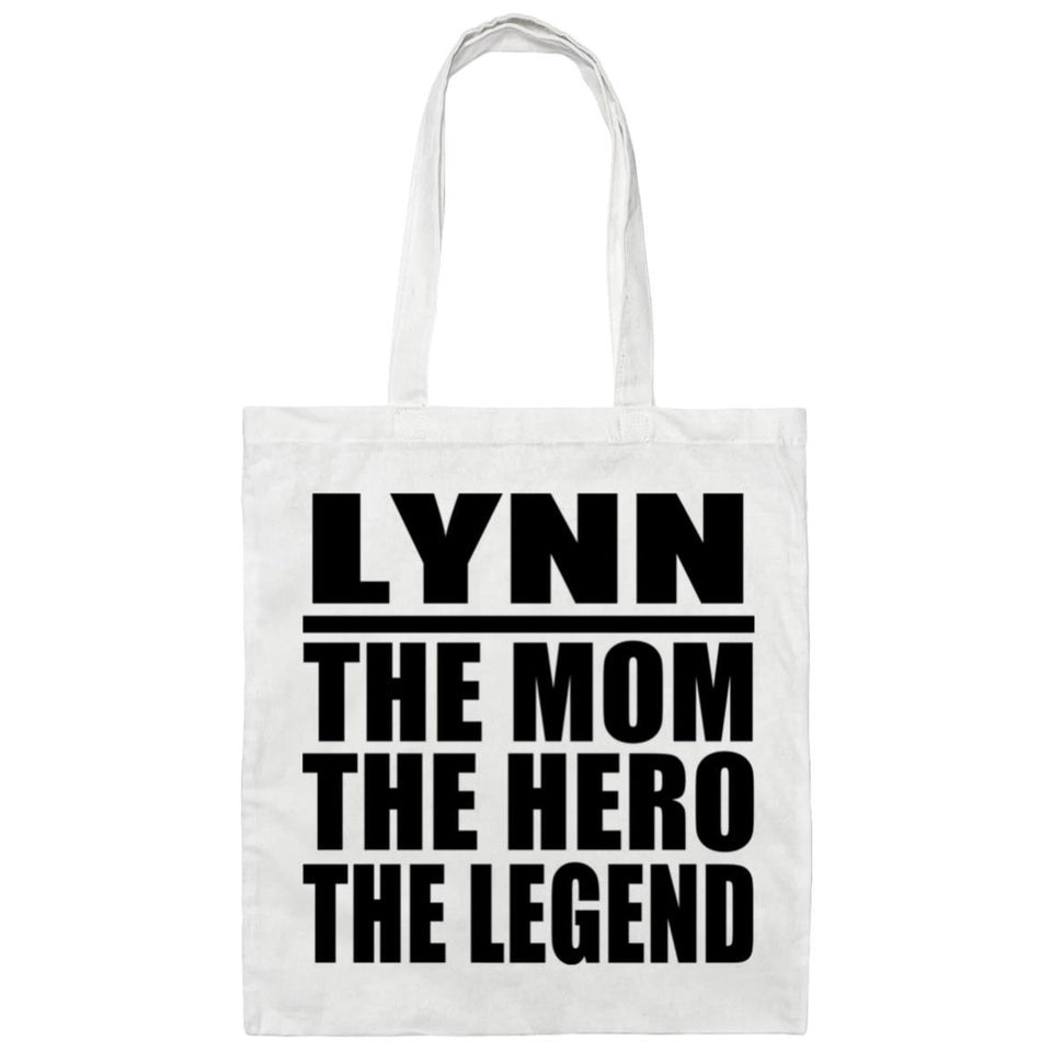 Lynn The Mom The Hero The Legend - Tote Bag White