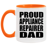 Proud Appliance Repairer Dad - 11oz Accent Mug Orange